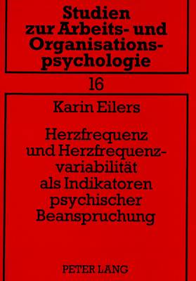 Herzfrequenz Und Herzfrequenzvariabilitaet ALS Indikatoren Psychischer Beanspruchung