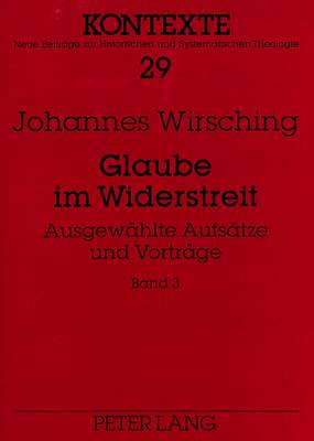 Glaube Im Widerstreit