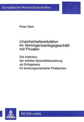 Unsicherheitsreduktion Im Vermoegensanlagegeschaeft Mit Privaten