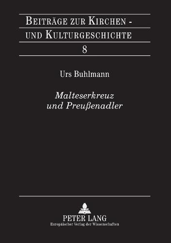 Malteserkreuz und Preußenadler