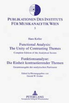 Functional Analysis: The Unity of Contrasting Themes Funktionsanalyse: Die Einheit Kontrastierender Themen