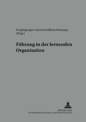 Fuehrung in Der Lernenden Organisation