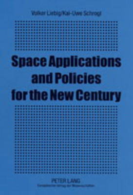 Space Applications and Policies for the New Century