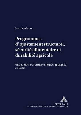 Programmes d'Ajustement Structurel, Sécurité Alimentaire Et Durabilité Agricole