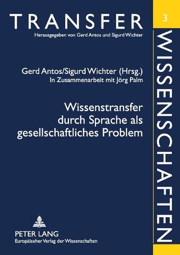 Wissenstransfer durch Sprache als gesellschaftliches Problem