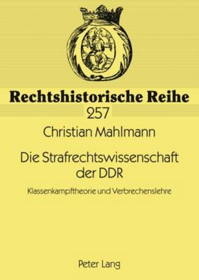 Die Strafrechtswissenschaft Der Ddr