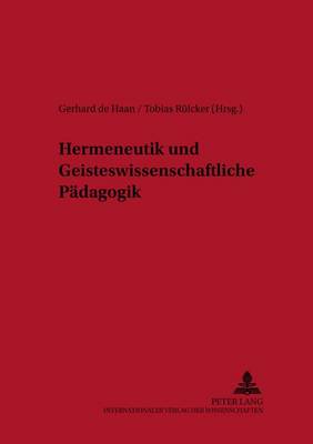 Hermeneutik Und Geisteswissenschaftliche Paedagogik