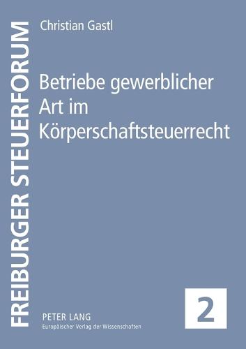 Betriebe gewerblicher Art im Koerperschaftsteuerrecht