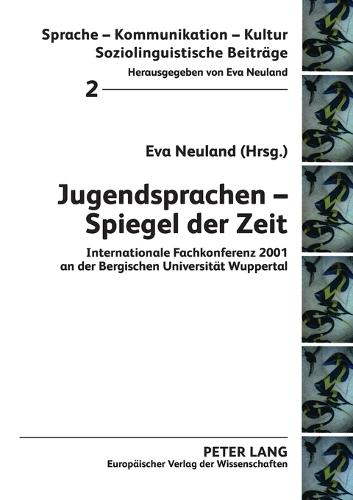 Jugendsprachen - Spiegel der Zeit