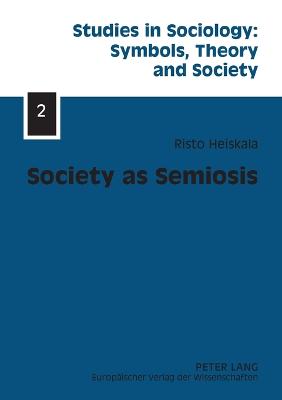 Society as Semiosis