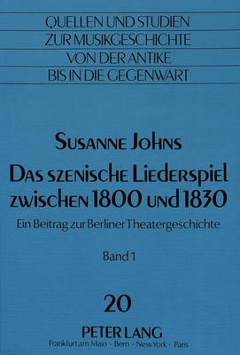 Das Szenische Liederspiel Zwischen 1800 Und 1830