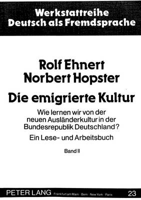 Die Emigrierte Kultur