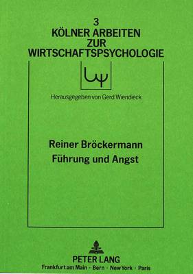 Fuehrung Und Angst