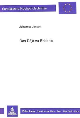 Das Déjà Vu-Erlebnis