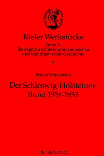Der Schleswig-Holsteiner-Bund 1919-1933