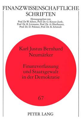 Finanzverfassung Und Staatsgewalt in Der Demokratie