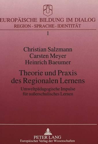 Theorie Und Praxis Des Regionalen Lernens