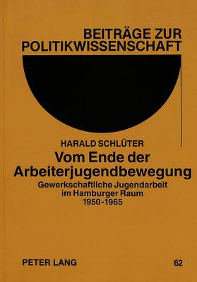 Vom Ende Der Arbeiterjugendbewegung
