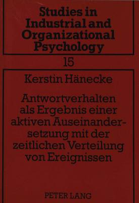 Antwortverhalten ALS Ergebnis Einer Aktiven Auseinandersetzung Mit Der Zeitlichen Verteilung Von Ereignissen