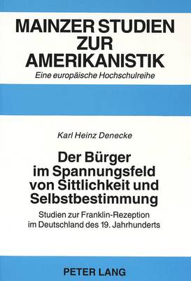 Der Buerger Im Spannungsfeld Von Sittlichkeit Und Selbstbestimmung