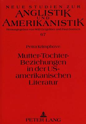 Mutter-Tochter-Beziehungen in Der Us-Amerikanischen Literatur