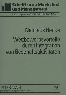 Wettbewerbsvorteile Durch Integration Von Geschaeftsaktivitaeten
