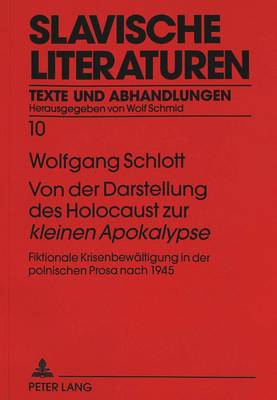 Von Der Darstellung Des Holocaust Zur «Kleinen Apokalypse»