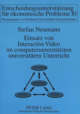 Einsatz Von Interactive Video Im Computerunterstuetzten Universitaeren Unterricht