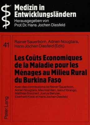 Les Coûts Economiques de la Maladie Pour Les Ménages Au Milieu Rural Du Burkina Faso