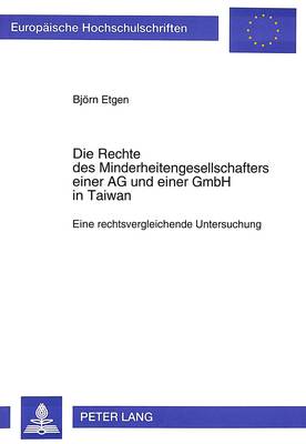 Die Rechte Des Minderheitengesellschafters Einer AG Und Einer Gmbh in Taiwan