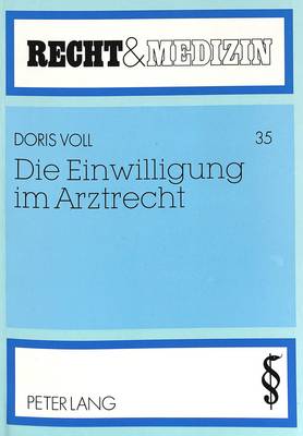 Die Einwilligung Im Arztrecht