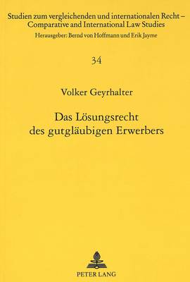 Das Loesungsrecht Des Gutglaeubigen Erwerbers