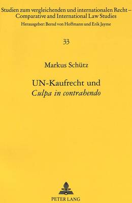 Un-Kaufrecht Und «Culpa in Contrahendo»