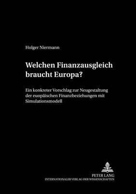 Welchen Finanzausgleich Braucht Europa?