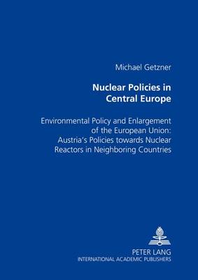 Nuclear Policies in Central Europe