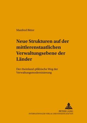 Strukturveraenderungen Auf Der Mittleren Staatlichen Verwaltungsebene Der Laender
