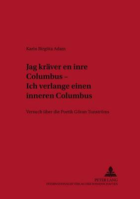 «Jag Kraever En Inre Columbus» - Ich Verlange Einen Inneren Columbus