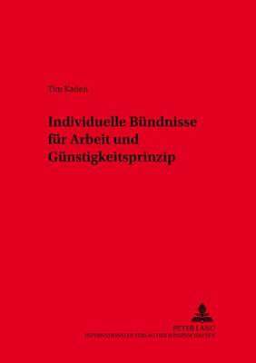 Individuelle Buendnisse Fuer Arbeit Und Guenstigkeitsprinzip