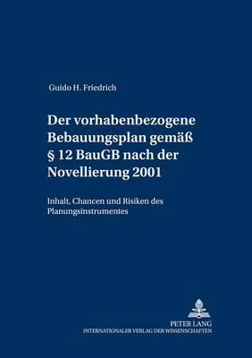 Der Vorhabenbezogene Bebauungsplan Gemaess 12 Baugb Nach Der Novellierung 2001