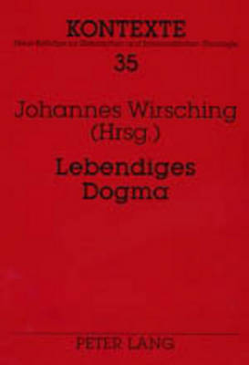 Lebendiges Dogma