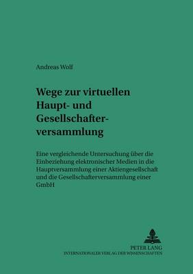 Wege Zur Virtuellen Haupt- Und Gesellschafterversammlung