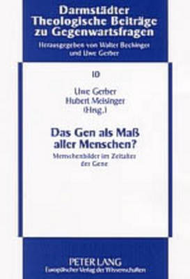 Das Gen ALS Maß Aller Menschen?