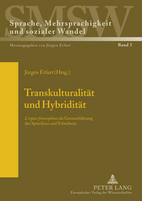 Transkulturalitaet und Hybriditaet