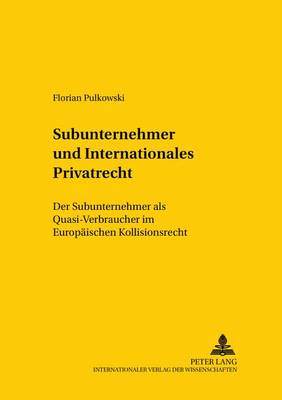 Subunternehmer Und Internationales Privatrecht