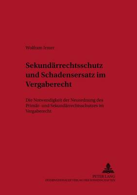 Sekundaerrechtsschutz Und Schadensersatz Im Vergaberecht