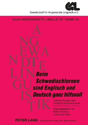 «Beim Schwedischlernen Sind Englisch Und Deutsch Ganz Hilfsvoll»