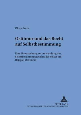 Osttimor Und Das Recht Auf Selbstbestimmung