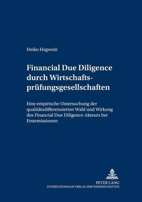 Financial Due Diligence Durch Wirtschaftspruefungsgesellschaften