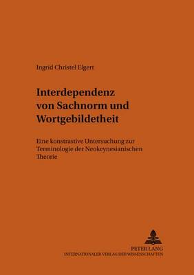 Interdependenz Von Sachnorm Und Wortgebildetheit