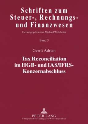 Tax Reconciliation Im Hgb- Und Ias/Ifrs-Konzernabschluss